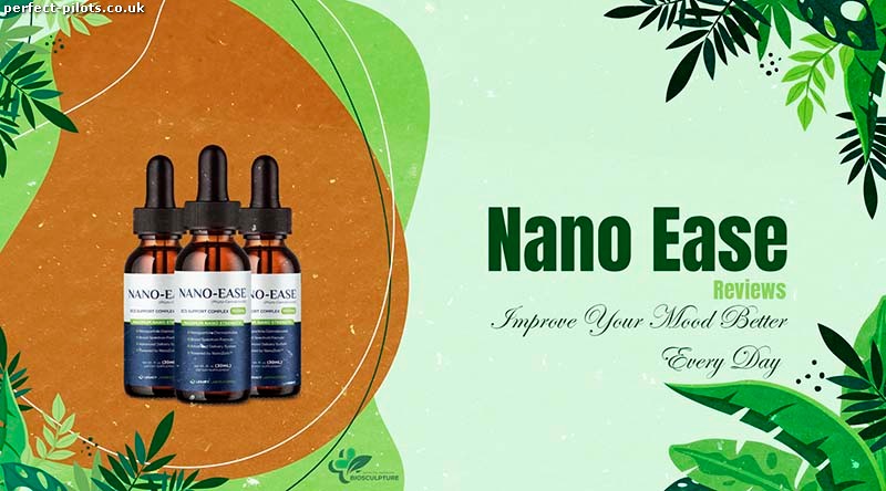 Nano Ease Reviews